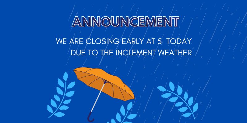 Closing at 5 pm on March 10 due to storm